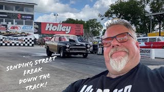 Sending Street Freak Down The Track!